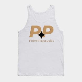 Pobre Payasuelos Tank Top